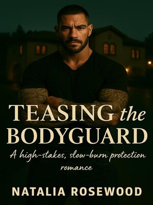 cover image of Teasing the Bodyguard